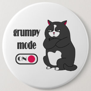Badge Rond 15,2 Cm Mode grumeux sur drôle de gros chat