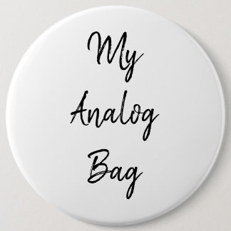 Badge Rond 15,2 Cm Mon bouton de sac analogique