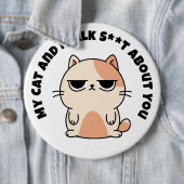 Badge Rond 15,2 Cm Mon Chat Et Moi, Je Vous Parle (En situation)
