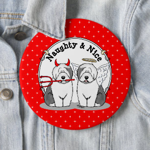 Badge Rond 15,2 Cm Naughty & Nice Old English Sheepdogs (Grey 1)