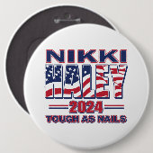 Badge Rond 15,2 Cm Nikki Haley Tough Comme Des Ongles (Devant & derrière)