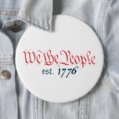 Badge Rond 15,2 Cm Nous l'est de personnes. 1776 (En situation)