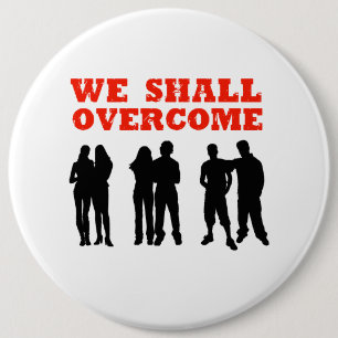 Badge Rond 15,2 Cm Nous surmonterons