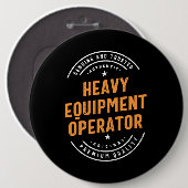 Badge Rond 15,2 Cm Opérateur de matériel lourd (Devant & derrière)