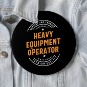 Badge Rond 15,2 Cm Opérateur de matériel lourd (En situation)