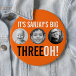 Badge Rond 15,2 Cm Orange black 30th Three OH! three photos birthday<br><div class="desc">Orange,  black,  and white 30th birthday button pin badge. 30 years badge customize with your own name and three photos one from each decade! Great for parties or to add to gifts or cards. Other matching items are available. Unique design by Sarah Trett for www.mylittleeden.com only on Zazzle</div>