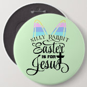 Badge Rond 15,2 Cm Pâques est pour Jésus (Devant & derrière)