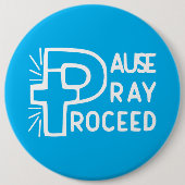 BADGE ROND 15,2 CM PAUSE PRIEZ PROCÉDEZ (Devant)