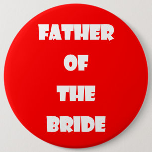 Badge Rond 15,2 Cm Père de la mariée