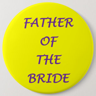 Badge Rond 15,2 Cm Père de la mariée