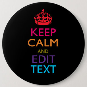 Badge Rond 15,2 Cm Personnalisé KEEP CALM Votre texte Multicolore