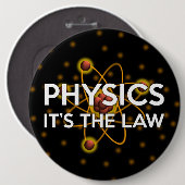 BADGE ROND 15,2 CM PHYSIQUE. C'EST LA LOI (Devant & derrière)