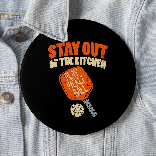Badge Rond 15,2 Cm Pickleball - Restez Hors De La Cuisine (En situation)