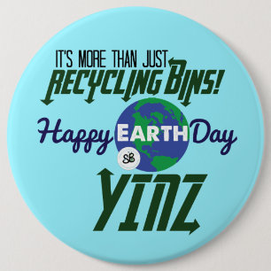 Badge Rond 15,2 Cm Pin méga de bouton de Yinz de jour de la terre