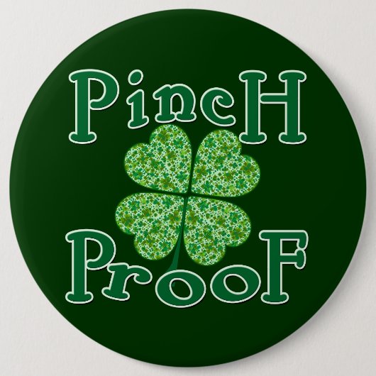 Badge Rond 15,2 Cm PINCH PROOF avec T-shirt irlandais Shamrock (Devant)