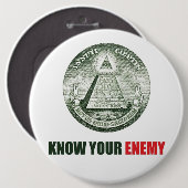 Badge Rond 15,2 Cm plaque pin know your enemy illuminati (Devant & derrière)