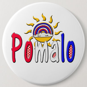 Badge Rond 15,2 Cm Pomalo - Détente croate avec soleil et arc-en-ciel