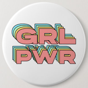 BADGE ROND 15,2 CM POUVOIR FILLE