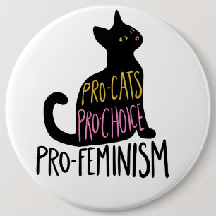 Badge Rond 15,2 Cm Pro-chats Pro-choix pro-féminisme