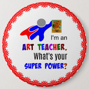 Badge Rond 15,2 Cm Professeur d'Art Superhero, tenant une peinture Va