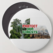 Badge Rond 15,2 Cm Protect our forest (Devant & derrière)