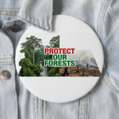 Badge Rond 15,2 Cm Protect our forest (En situation)