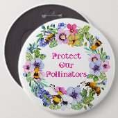 Badge Rond 15,2 Cm Protéger nos pollinisateurs Fleurs d'abeilles (Devant & derrière)