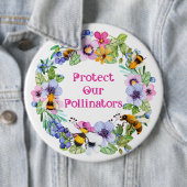 Badge Rond 15,2 Cm Protéger nos pollinisateurs Fleurs d'abeilles (En situation)