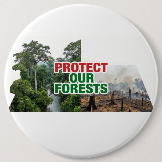 Badge Rond 15,2 Cm Protéger notre forêt (Devant)