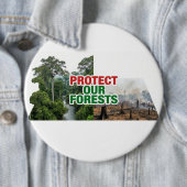 Badge Rond 15,2 Cm Protéger notre forêt (En situation)