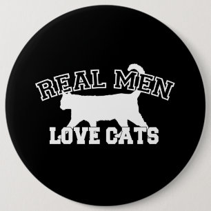Badge Rond 15,2 Cm Real Men Love Cats Design graphique sur Décor Noir