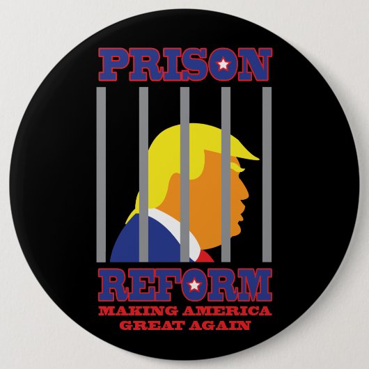 Badge Rond 15,2 Cm Réforme de prison de Donald Trump (Devant)