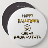 Badge Rond 15,2 Cm Refroidissez et détendez-vous Happy Halloween Coll (Devant & derrière)