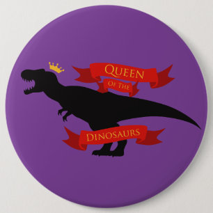 Badge Rond 15,2 Cm Reine des Dinosaures