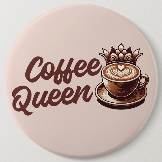 Badge Rond 15,2 Cm Reine du café (Devant)