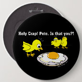 Badge Rond 15,2 Cm Sacrée merde ! Pete Funny Design (Devant & derrière)