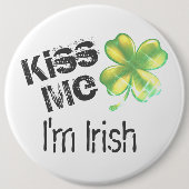 Badge Rond 15,2 Cm Saint Patrick's Day Kiss Me Je suis Irlandais, Sha (Devant)