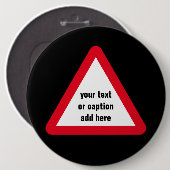 Badge Rond 15,2 Cm Signal d'attention personnalisable (Devant & derrière)