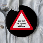 Badge Rond 15,2 Cm Signal d'attention personnalisable (En situation)
