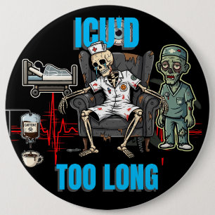 Badge Rond 15,2 Cm Skeleton Zombie Infirmière de quart de nuit