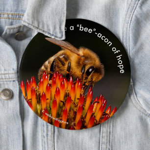 Badge Rond 15,2 Cm Soyez un "Bee" Bacon de l'Espoir Bee sur Echinacea