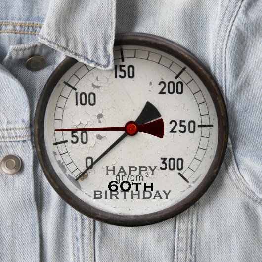 Badge Rond 15,2 Cm Steampunk Ancien Manomètre 60e Anniversaire Bouton (En situation)