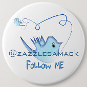 Badge Rond 15,2 Cm Suivez-MOI Twitter Cadeaux et torchons T-shirts (Devant)