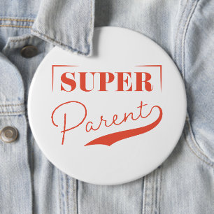 Badge Rond 15,2 Cm Super parent