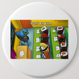 Badge Rond 15,2 Cm Sushi Bar Exam Tees Mugs Cards Gifts Etc
