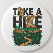 Badge Rond 15,2 Cm Take a Hike (Devant)