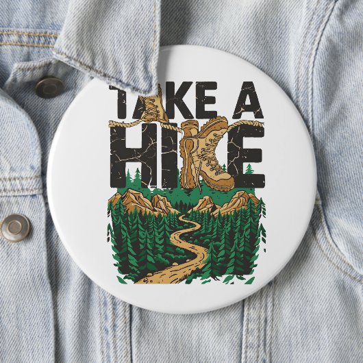 Badge Rond 15,2 Cm Take a Hike (En situation)