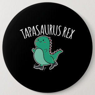 Badge Rond 15,2 Cm Tapasaurus Rex Dance Dinosaur Dino