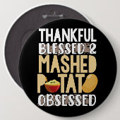 Badge Rond 15,2 Cm Thankful Blessed Mashed Potato Obsessed (Devant & derrière)