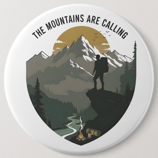 Badge Rond 15,2 Cm The Mountains Are Calling (Devant)